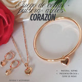 JUEGO DE COLLAR + PULSERA + ARETES CORAZON